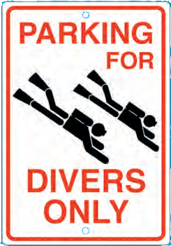 Parking For Divers Only Sign