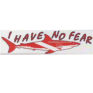 Trident I Have No Fear Shark Bumper Sticker