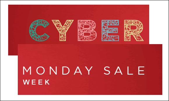 Cyber Monday Week Specials!