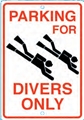 Parking For Divers Only Sign