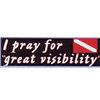 Trident I Pray For Great Visibility Bumper Sticker