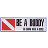 Trident Be A Buddy Go Down With A Diver Bumper Sticker